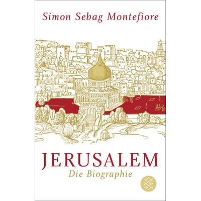 Jerusalem, Taschenbuch von Simon Sebag Montefiore, Fischer Taschenbuch Verlag