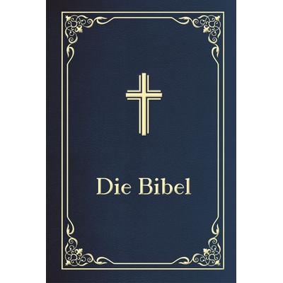 Die Bibel, Gebundene Ausgabe von , Anaconda, 978-3-7306-1721-2