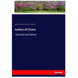 Letters of Cicero, Belletristik von Marcus Tullius Cicero, John H Muirhead