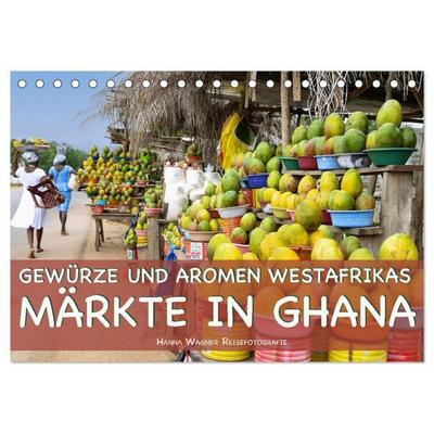 Gewürze und Aromen Westafrikas - Märkte in Ghana (Tischkalender 2027 DIN A5 quer), CALVENDO Monatskalender