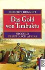 Dorothy Dunnett - Das Gold von Timbuktu. Niccolo greift nach Afrika. - Preis vom 02.10.2026 23:42:20 h