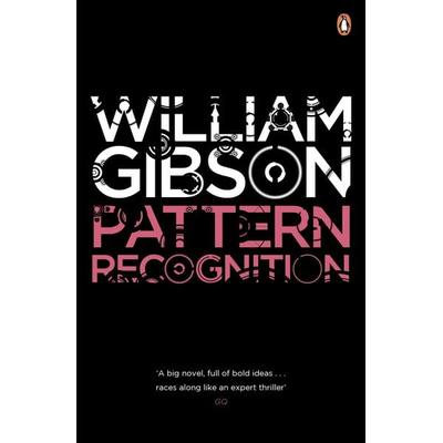 Pattern Recognition, Taschenbuch von William Gibson, Penguin Books UK, 978-0-241-95353-2