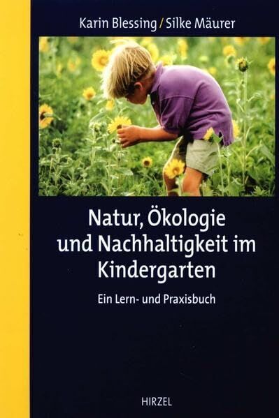 Karin Blessing - Natur, Ökologie und Nachhaltigkeit im Kindergarten - Preis vom 09.10.2026 07:28:09 h