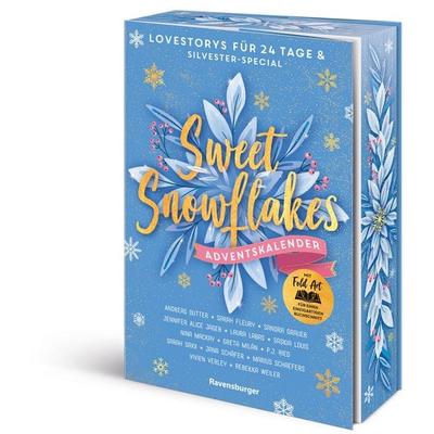 Sweet Snowflakes. Ein Adventskalender. Lovestorys für 24 Tage plus Silvester Special, Taschenbuch von Sandra Grauer,Andreas Dutter,Sarah Fleury,Vivien