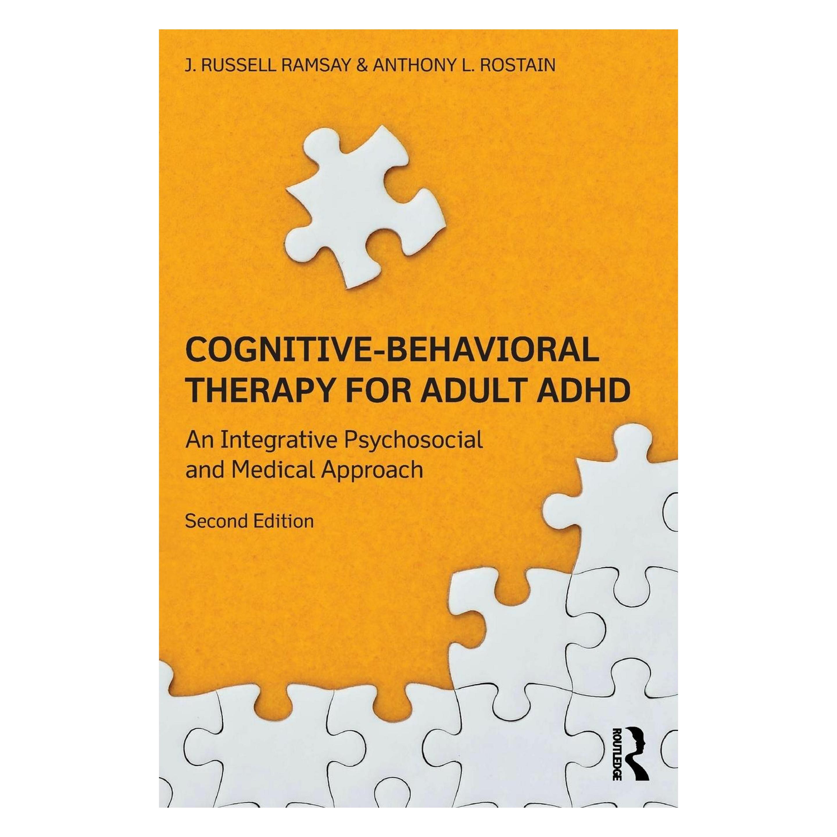 Taylor & Francis Cognitive-Behavioral Therapy for Adult ADHD (Englisch, Anthony L. Rostain, J. Russell Ramsay) (45806543)