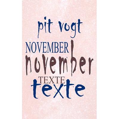 November, Taschenbuch von Pit Vogt, BoD – Books on Demand, 978-3-7412-9521-8