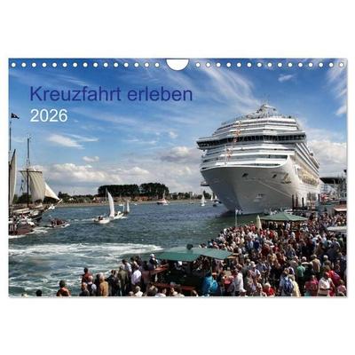 Kreuzfahrt erleben (Wandkalender 2026 DIN A4 quer), CALVENDO Monatskalender