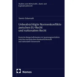 Unbeabsichtigte Normenkonflikte zwischen EU-Recht und nationalem Recht, Fachbücher von Ockernahl