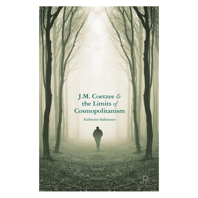 Palgrave Macmillan Hallemeier:J.M. Coetzee and the Limits (Englisch, Hardcover, K. Hallemeier) (63300383)