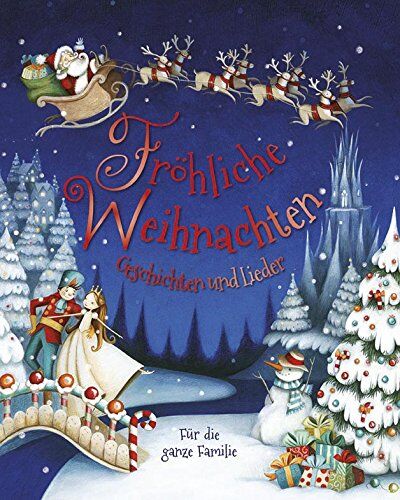 Parragon - Fröhliche Weihnachten: Geschichten und Lieder - Preis vom 07.10.2026 11:45:10 h
