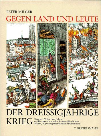 Peter Milger - Gegen Land und Leute. Der Dreissigjährige Krieg - Preis vom 10.10.2026 11:48:34 h