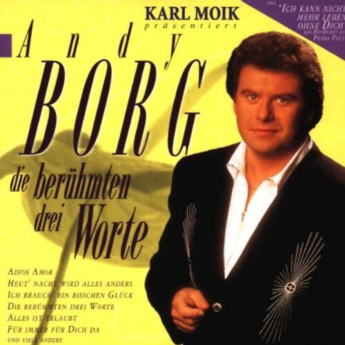 Andy Borg - Die Berühmten Drei Worte - Preis vom 11.10.2026 03:10:56 h