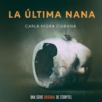 La última nana - T1E05 - Carla Nigra Ciurana, Audio, 9789178411542