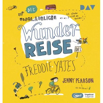 Die unglaubliche Wunderreise des Freddie Yates - Jenny Pearson, Audio, 9783742418555