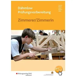 Dähmlow Prüfungsvorbereitung. Zimmerer / Zimmerin, Schulbücher von Kurt Fortner