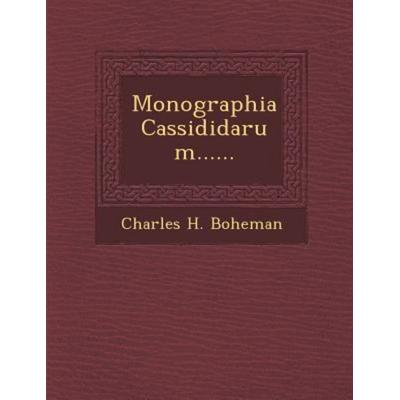 Monographia Cassididarum......, von Charles H. Boheman, Saraswati Press, 978-1-288-16725-8