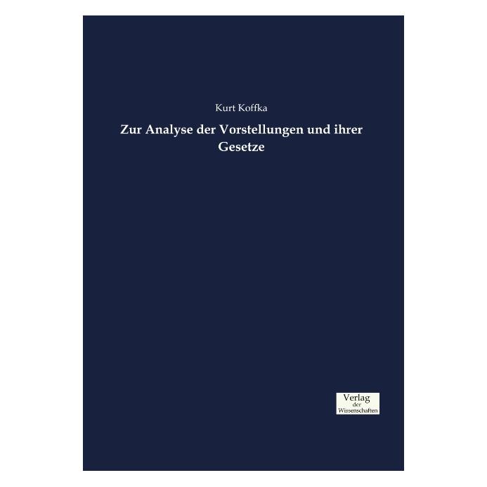 Verlag der Wissenschaften Zur Analyse der Vorstellungen und ihrer Gesetze (55860113)