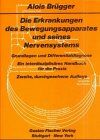 Alois Brügger - Die Erkrankungen des Bewegungsapparates und seines Nervensystems - Preis vom 09.10.2026 07:28:09 h