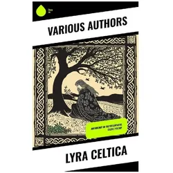 Lyra Celtica, Belletristik von Various