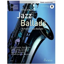 Jazz Ballads, für Tenor-Saxophon, m. Audio-CD, Einzelstimme u. Klaviersatz, Fachbücher von Dirko Juchem