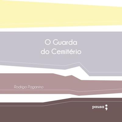 O guarda do cemitério - Rodrigo Paganino, Audio, 9786587218137