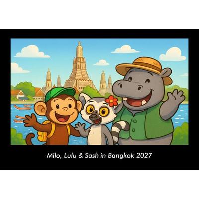 Milo, Lulu & Sash in Bangkok 2027 Fotokalender DIN A3