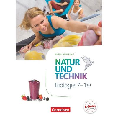 Natur und Technik - Biologie 7.-10. Schuljahr - Schülerbuch Rheinland-Pfalz, Gebundene Ausgabe von Reinhard Sinterhauf,Cornelia Pätzelt,Ulrike