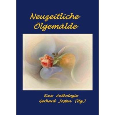 Neuzeitliche Ölgemälde, Taschenbuch von Gerhard Josten, Rediroma-Verlag, 978-3-96103-249-5