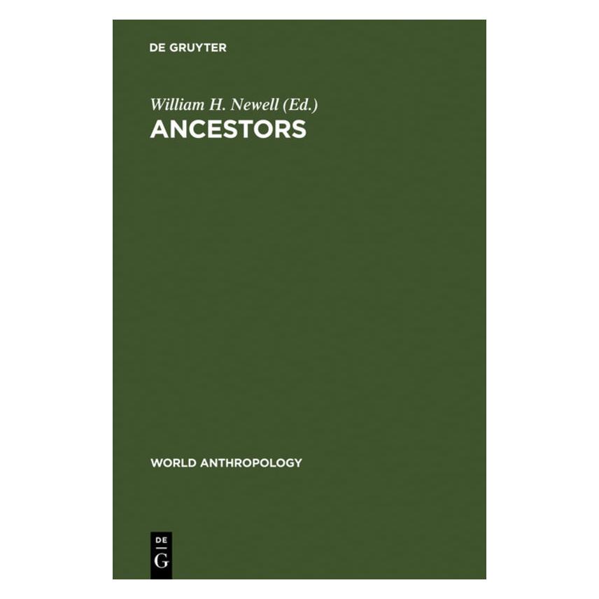 De Gruyter Ancestors (Englisch, Hardcover, William H. Newell) (71876576)