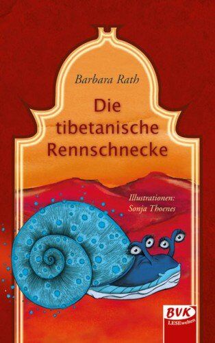 Barbara Rath - TB Die tibetanische Rennschnecke - Preis vom 06.10.2026 07:26:00 h