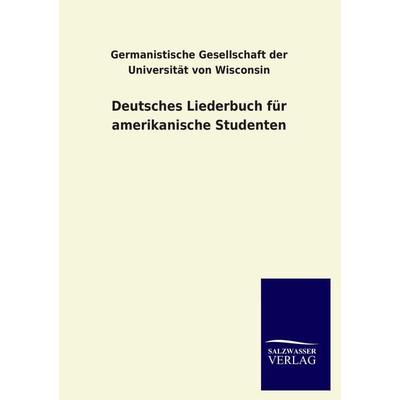 Deutsches Liederbuch für amerikanische Studenten -