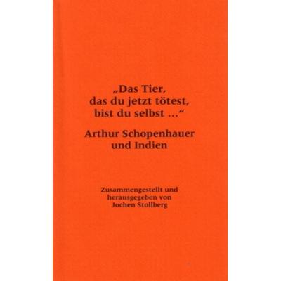 'Das Tier, das du jetzt tötest, bist du selbst...'; Taschenbuch von Jochen Stollberg, Klostermann, Vittorio, 978-3-465-03515-2