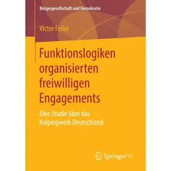 Springer, Raspel + Feile, Funktionslogiken organisierten freiwilligen Engagements