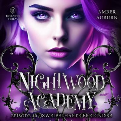 Nightwood Academy, Episode 10 - Zweifelhafte Ereignisse - Amber Auburn, Audio, 9783988111296