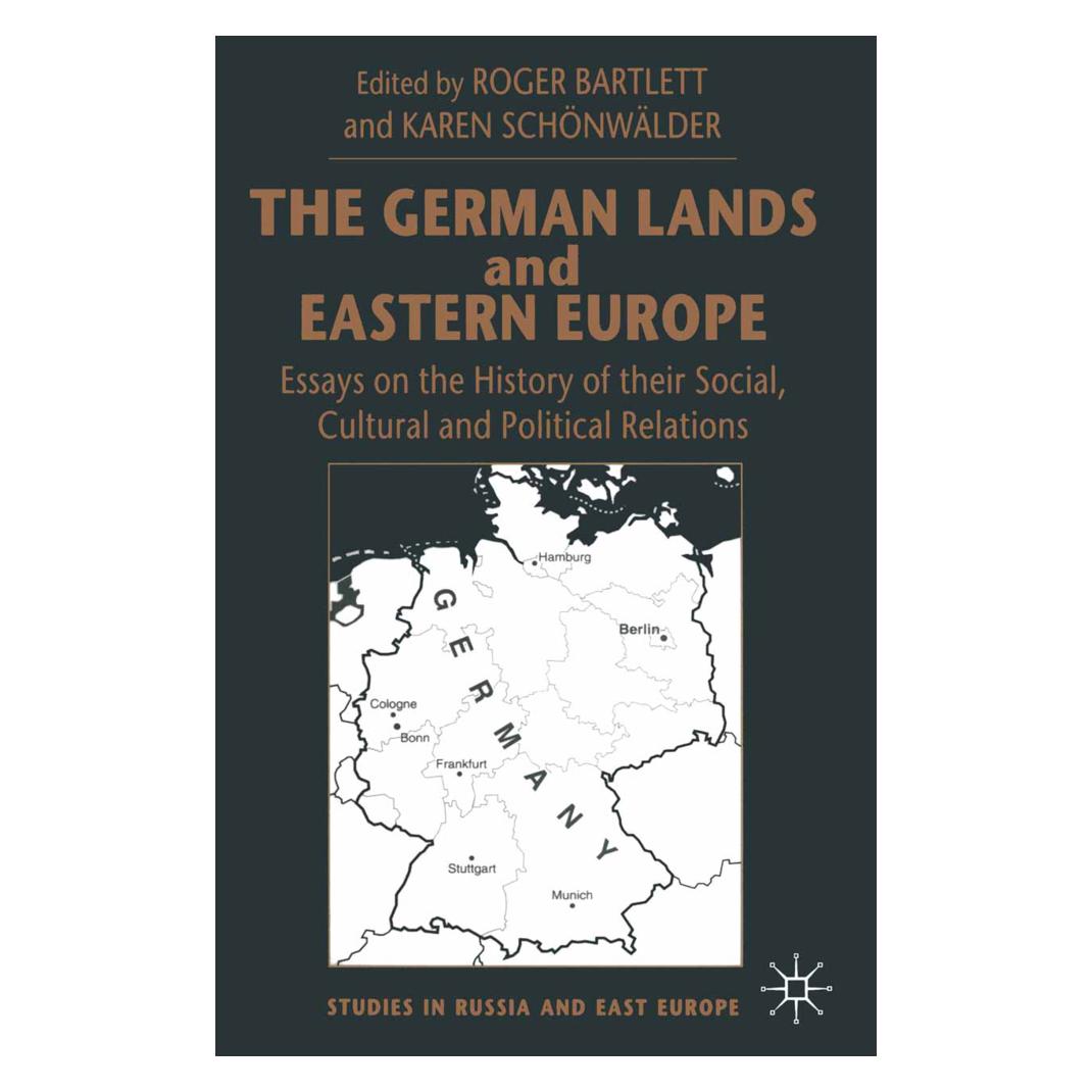 Springer The German Lands and Eastern Europe (Englisch, Softcover, Karen Schönwälder, Roger Bartlett) (55817774)