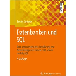 Datenbanken und SQL, Schulbücher von Edwin Schicker