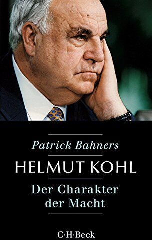 Patrick Bahners - Helmut Kohl: Der Charakter der Macht - Preis vom 13.10.2026 11:25:28 h