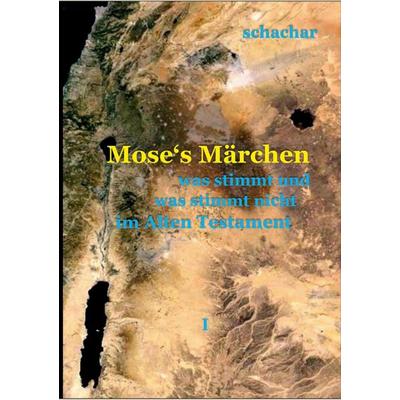 Moses' Märchen, Taschenbuch von Schachar Shahar, BoD – Books on Demand, 978-3-7583-6698-7
