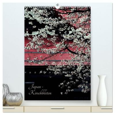 Japan - Kirschblüten (hochwertiger Premium Wandkalender 2027 DIN A2 hoch), Kunstdruck in Hochglanz