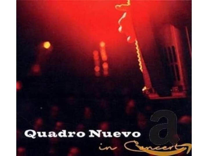 Quadro Nuevo - In Concert