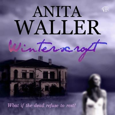 Winterscroft - Anita Waller, Audio, 9781917449786