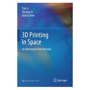 Umbreit 3D Printing in Space (Englisch, Softcover, Dahai Shen, Xiaojun Li, Yun Li) (74728811)
