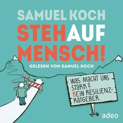 StehaufMensch! - Samuel Koch, Audio, 9783863348229