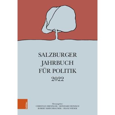 Salzburger Jahrbuch für Politik 2022, Taschenbuch von , Böhlau Verlag, 978-3-205-21649-0