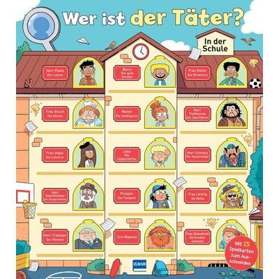 Wer ist der Täter? In der Schule, Taschenbuch von Pascal Prévot, Ullmann Medien, 978-3-7415-2766-1