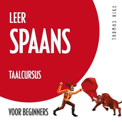 Leer Spaans (taalcursus voor beginners) - Thomas Rike, Audio, 4064066917418