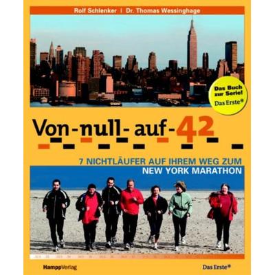 0-42 Marathon, Taschenbuch von Thomas Wessinghage,Rolf Schlenker, Hampp Stuttgart