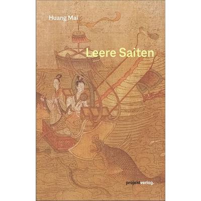 Leere Saiten, Taschenbuch von Mai Huang, Projekt, 978-3-89733-628-5