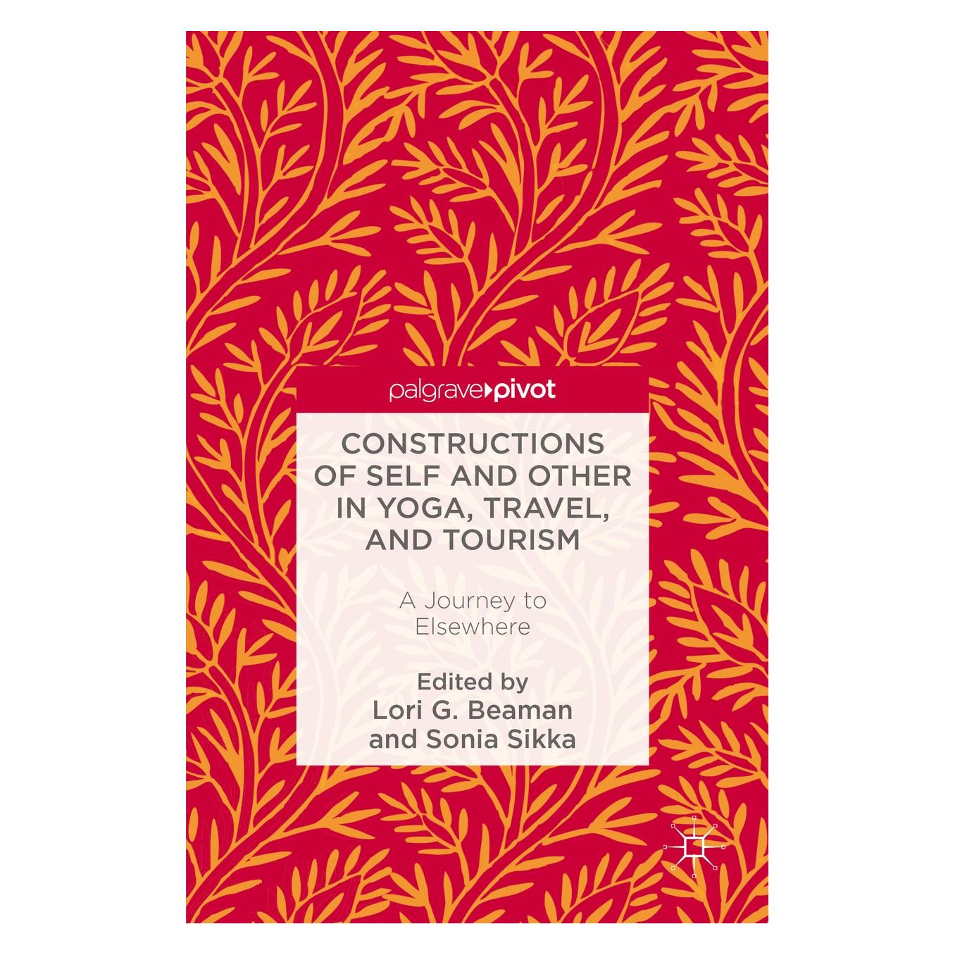 Springer Constructions of Self and Other in Yoga (Englisch, Hardcover, Lori G. Beaman, Sonia Sikka) (9783319325118)