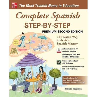 Complete Spanish Step-by-Step, Premium Second Edition, Taschenbuch von Barbara Bregstein, Mcgraw Hill Higher Education, 978-1-260-46313-2